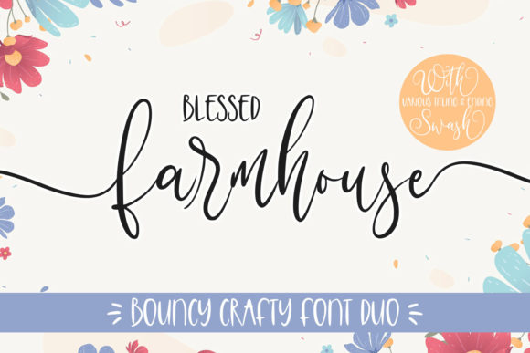 Blessed Farmhouse: A Playful Font Duo for Your Craft Projects