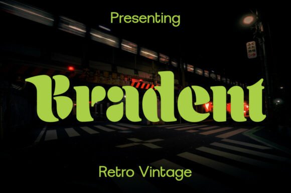 Bradent: Capture Workshop Spirit with This Vintage Font