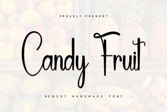 Candy Fruit: A Handwritten Font for Relaxed Branding