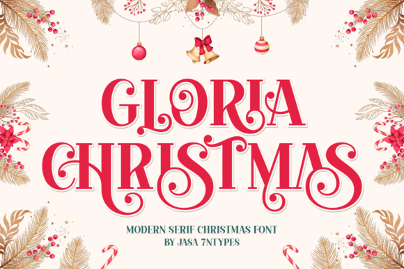 Gloria Christmas: A Festive Serif for Grand Holiday Designs