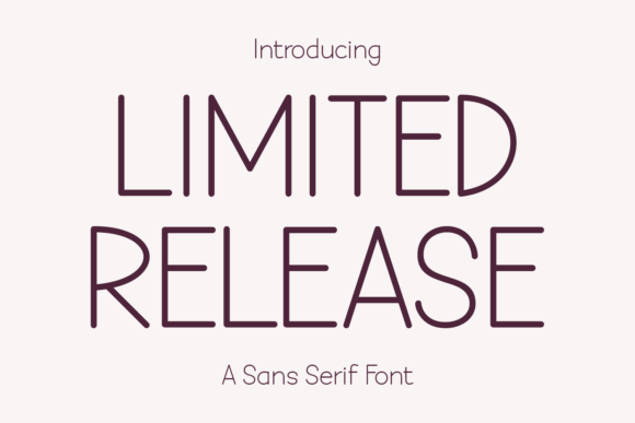 Limited Release: The Sans Serif for Modern Projects