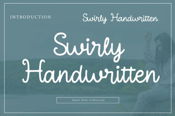 Swirly Handwritten: A Font That Feels Like a Personal Note
